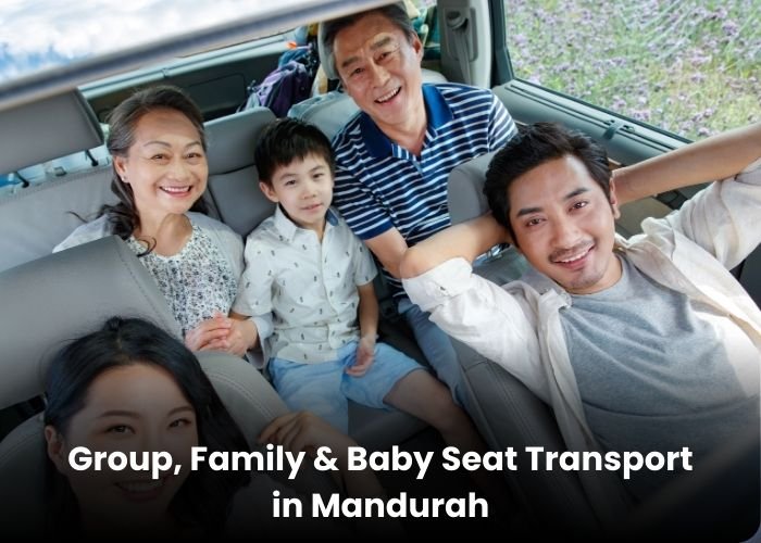 Mandurah 5 Group, Family & Baby Seat Transport in Mandurah